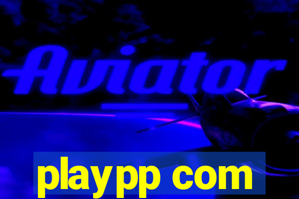 playpp com